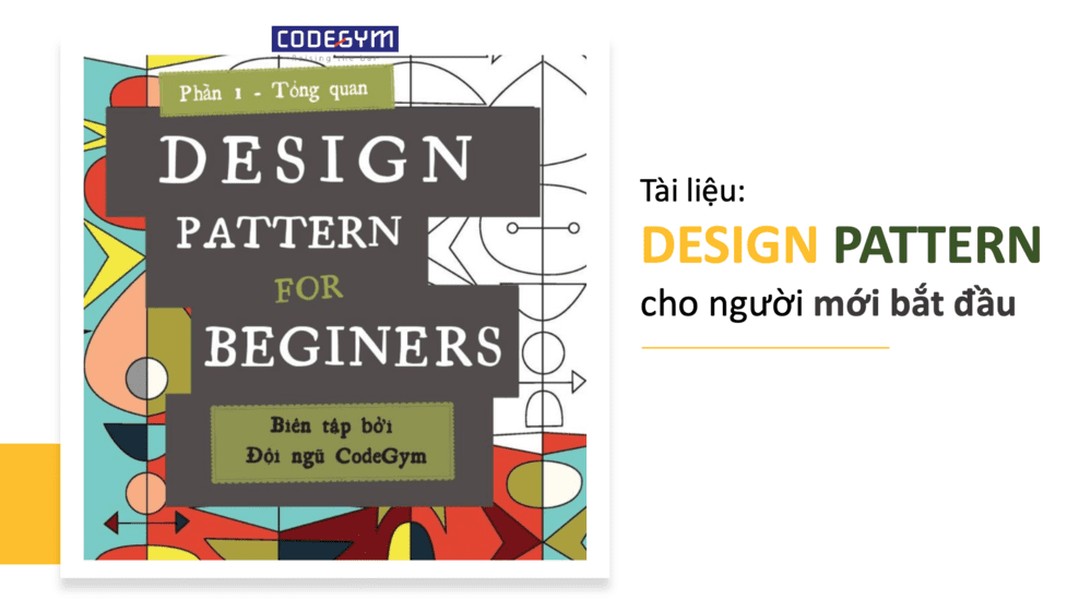 Tài liệu tổng hợp Design Pattern cho người mới bắt đầu